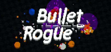 Bullet Rogue