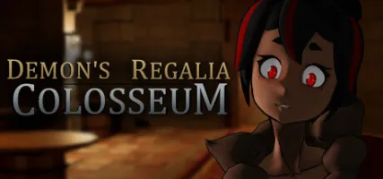 Demon's Regalia: Colosseum