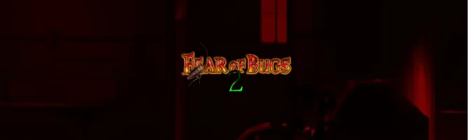 FEAR OF BUGS 2