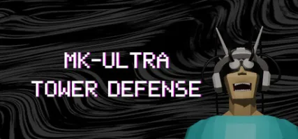 MK-ULTRA TOWER DEFENSE