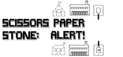 Scissors Paper Stone: Alert