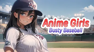 Anime Girls: Busty Baseball