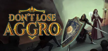 Don't Lose Aggro