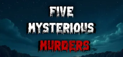 Five Mysterious Murders - Part 2