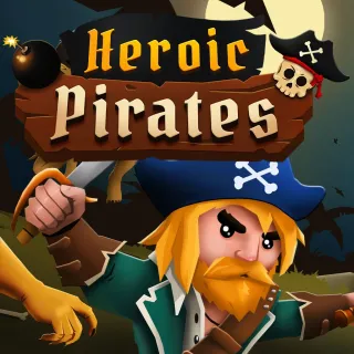 Heroic Pirates