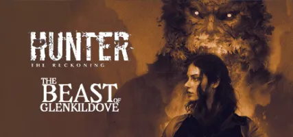 Hunter: The Reckoning The Beast of Glenkildove