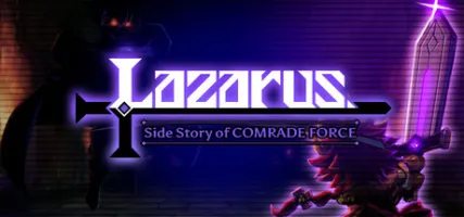 Lazarus -Side Story of COMRADE FORCE