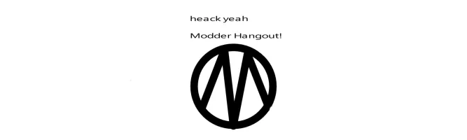 Modder Hangout!