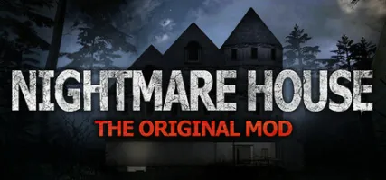 Nightmare House: The Original Mod