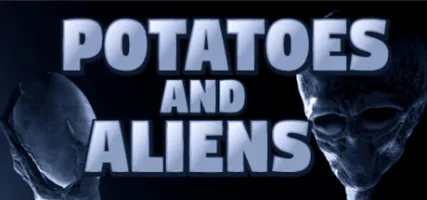 Potatoes and Aliens