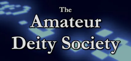 The Amateur Deity Society