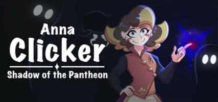 Anna clicker: Shadow of the Pantheon