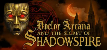 Doctor Arcana and The Secret of Shadowspire