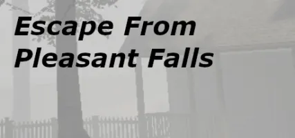 Escape From Pleasant Falls