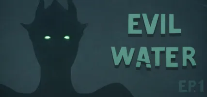 Evil Water Ep1