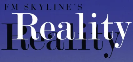 FM Skyline's Reality