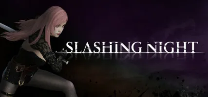 SLASHING NIGHT