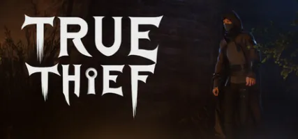 True Thief - Way of Survival