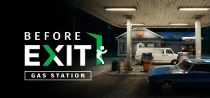 Before Exit: Gas Station