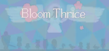 Bloom Thrice