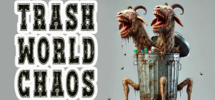 TRASHWORLD CHAOS