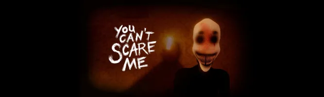 You Can't Scare Me