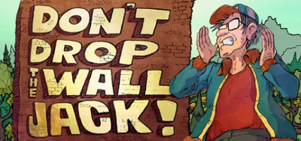 Don't Drop The Wall Jack!