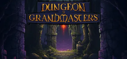 Dungeon of Grandmasters