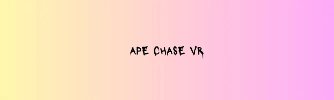 Ape Chase