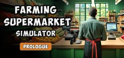 Farming & Supermarket Simulator: Prologue