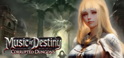 Music of Destiny: Corrupted Dungeons