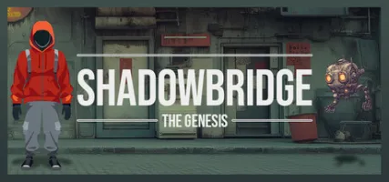 Shadowbridge - The Genesis