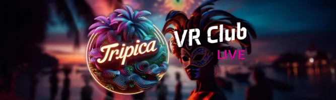 VR Club Live: Tripica