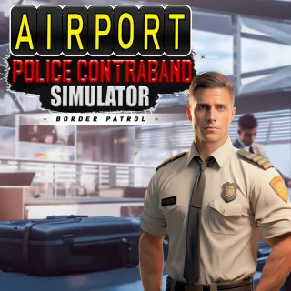 Airport Police Contraband Simulator - Border Patrol