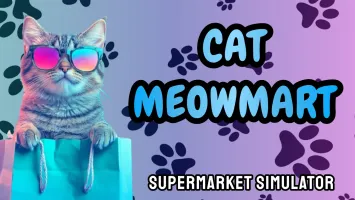 Cat MeowMart: Supermarket Simulator