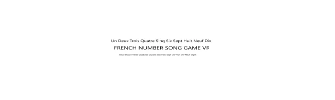 French Number Song Game VR