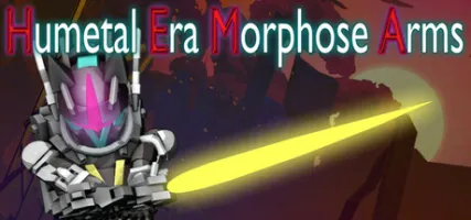 HEMA. Humetal Era Morphose Arms