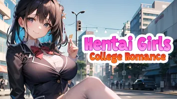 Hentai Girls: College Romance