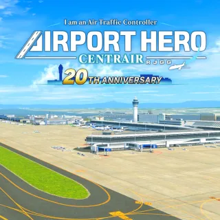 I am an Air Traffic Controller AIRPORT HERO Centrair 20TH ANNIVERSARY