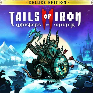 Tails of Iron 2: Whiskers of Winter