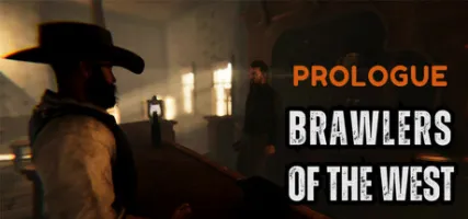 Brawlers of the West: Prologue