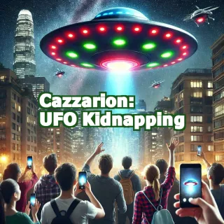 Cazzarion: UFO Kidnapping