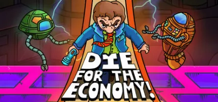 Die for the Economy!