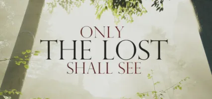 Only The Lost Shall See