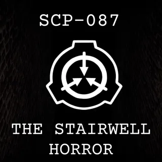 SCP-087 THE STAIRWELL HORROR