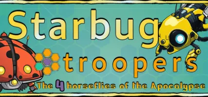 Starbug Troopers: The 4 horseflies of the apocalypse