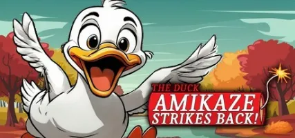 The Duck Amikaze Strikes Back