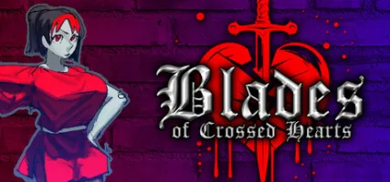 Blades of Crossed Hearts