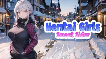 Hentai Girls: Sweet Skier