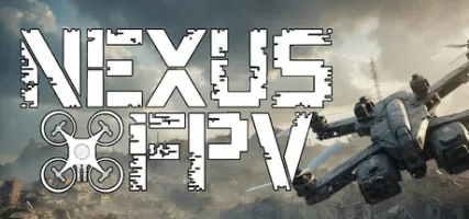 Nexus: FPV War Drone Simulator